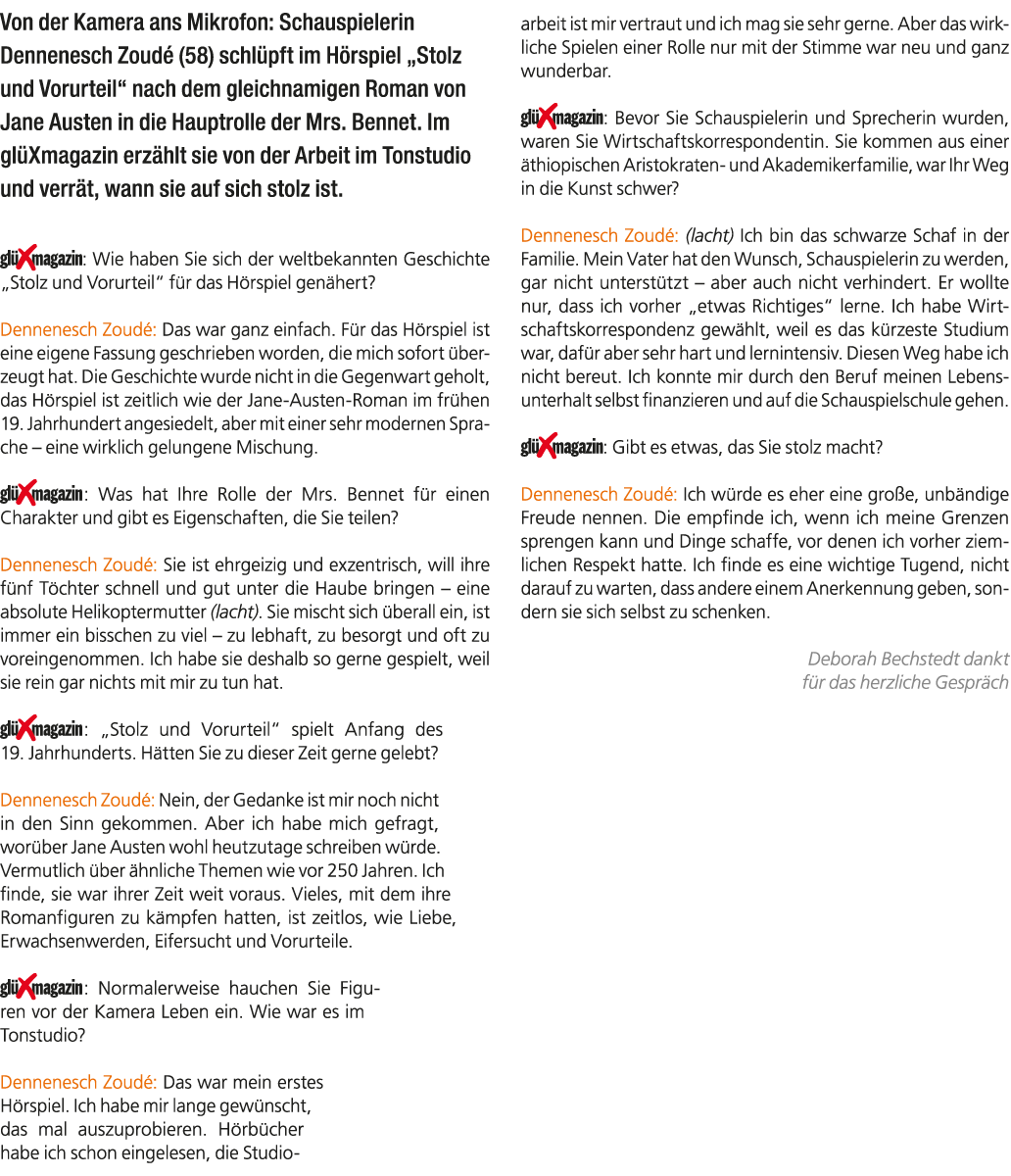 Von der Kamera ans Mikrofon: Schauspielerin Dennenesch Zoud (58) schl pft im H rspiel „Stolz und Vorurteil“ nach dem...