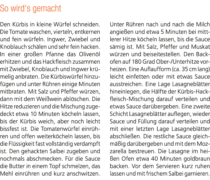 So wird‘s gemacht Den K rbis in kleine W rfel schneiden. Die Tomate waschen, vierteln, entkernen und fein w rfeln. In...