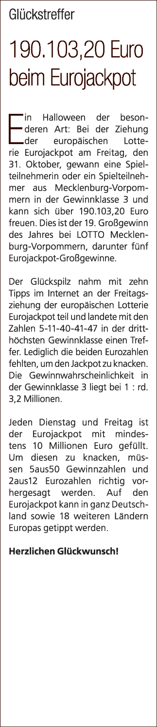 Gl ckstreffer 190.103,20 Euro beim Eurojackpot Ein Halloween der besonderen Art: Bei der Ziehung der europ ischen Lot...