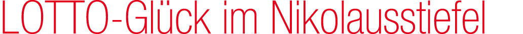 LOTTO Gl ck im Nikolausstiefel
