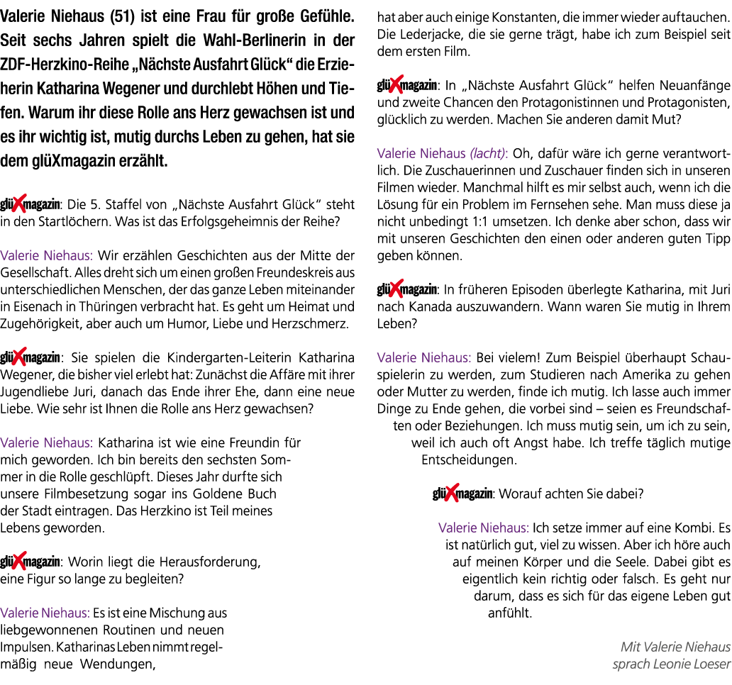Valerie Niehaus (51) ist eine Frau f r gro e Gef hle. Seit sechs Jahren spielt die Wahl Berlinerin in der ZDF Herzkin...