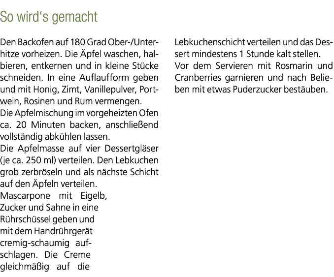 So wird‘s gemacht Den Backofen auf 180 Grad Ober /Unterhitze vorheizen. Die pfel waschen, halbieren, entkernen und i...