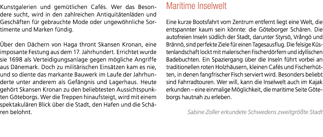 Kunstgalerien und gem tlichen Caf s. Wer das Besondere sucht, wird in den zahlreichen Antiquit tenl den und Gesch fte...