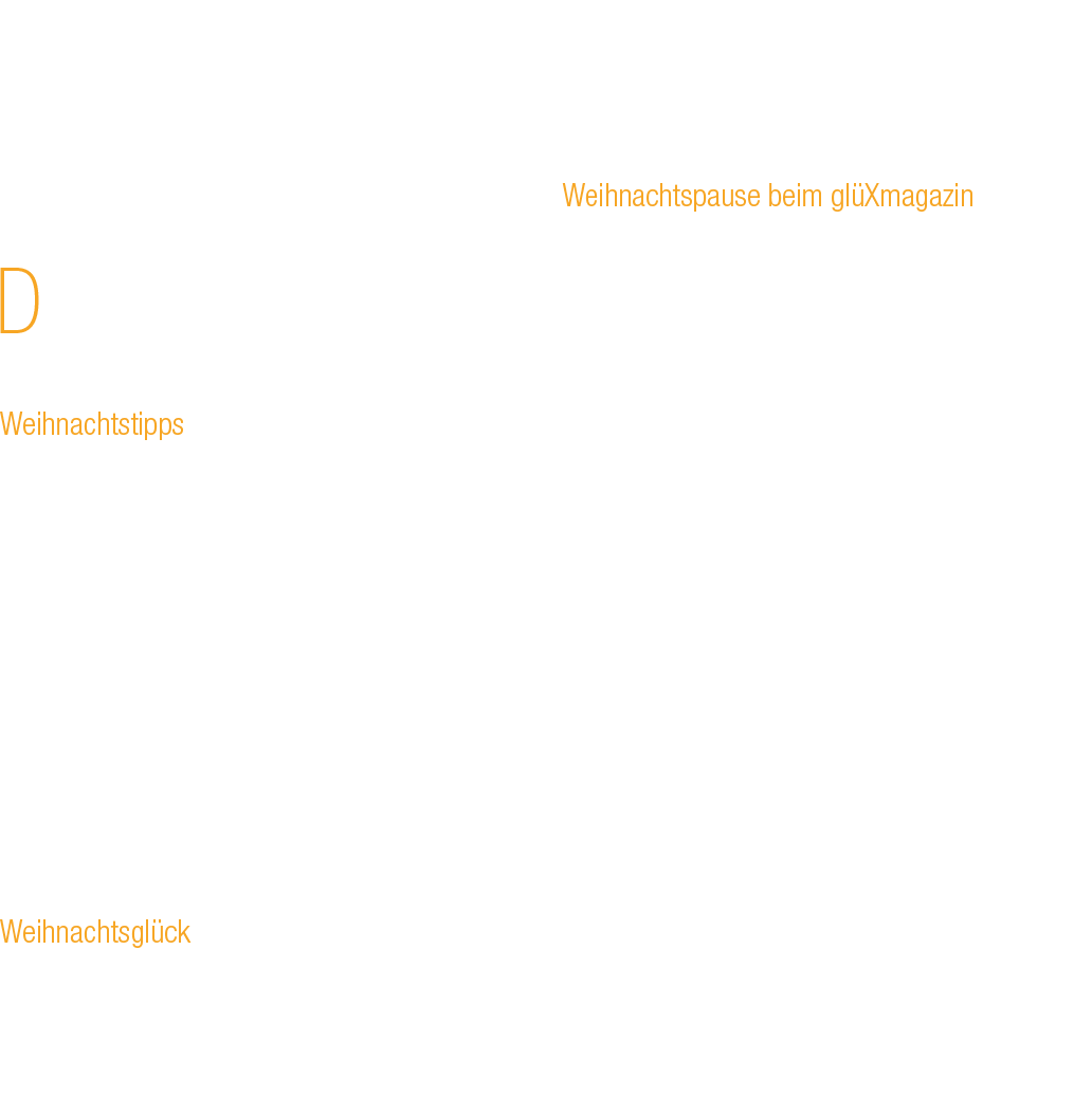 Die H user sind geschm ckt, es duftet nach Weihnachtspl tzchen, Gl hwein und Tannengr n. W hrend sich viele auf die b...