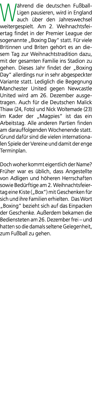W hrend die deutschen Fu ball Ligen pausieren, wird in England auch ber den Jahreswechsel weitergespielt. Am 2. Weih...