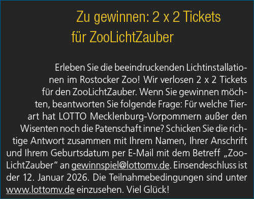 Zu gewinnen: 2 x 2 Tickets f r ZooLichtZauber Erleben Sie die beeindruckenden Lichtinstallationen im Rostocker Zoo! W...