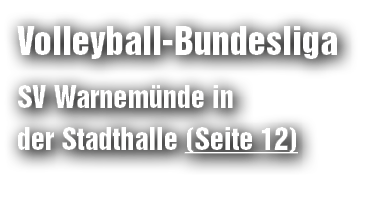 Volleyball Bundesliga SV Warnem nde in der Stadthalle (Seite 12)