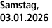 Samstag, 03.01.2026