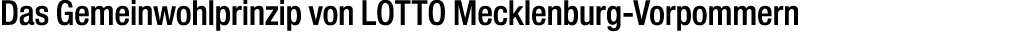 Das Gemeinwohlprinzip von LOTTO Mecklenburg Vorpommern