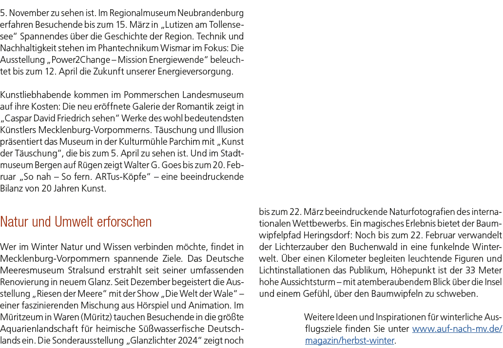5. November zu sehen ist. Im Regionalmuseum Neubrandenburg erfahren Besuchende bis zum 15. M rz in „Lutizen am Tollen...