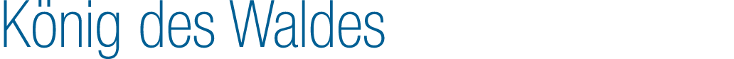 K nig des Waldes 