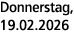Donnerstag, 19.02.2026
