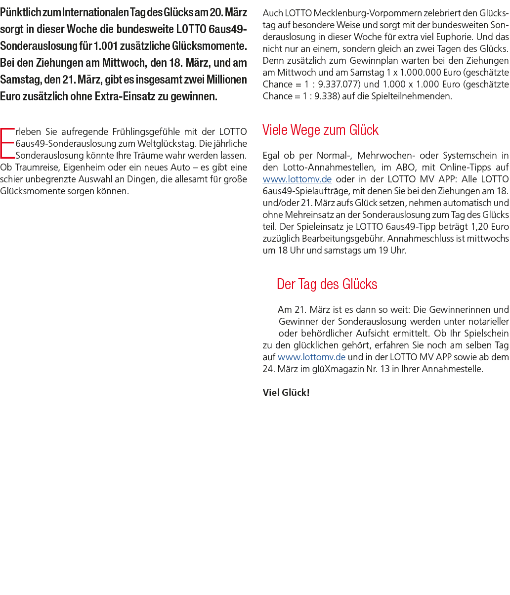 P nktlich zum Internationalen Tag des Gl cks am 20. M rz sorgt in dieser Woche die bundesweite LOTTO 6aus49 Sonderaus...