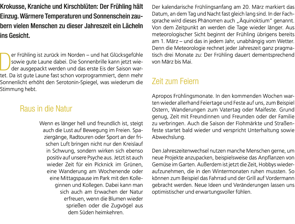 Krokusse, Kraniche und Kirschbl ten: Der Fr hling h lt Einzug. W rmere Temperaturen und Sonnenschein zaubern vielen M...