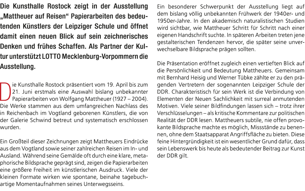 Die Kunsthalle Rostock zeigt in der Ausstellung „Mattheuer auf Reisen“ Papierarbeiten des bedeutenden K nstlers der L...