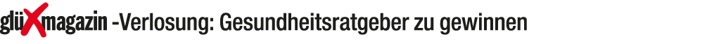 ￼ Verlosung: Gesundheitsratgeber zu gewinnen