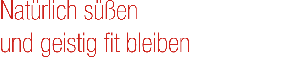 Nat rlich s en und geistig fit bleiben