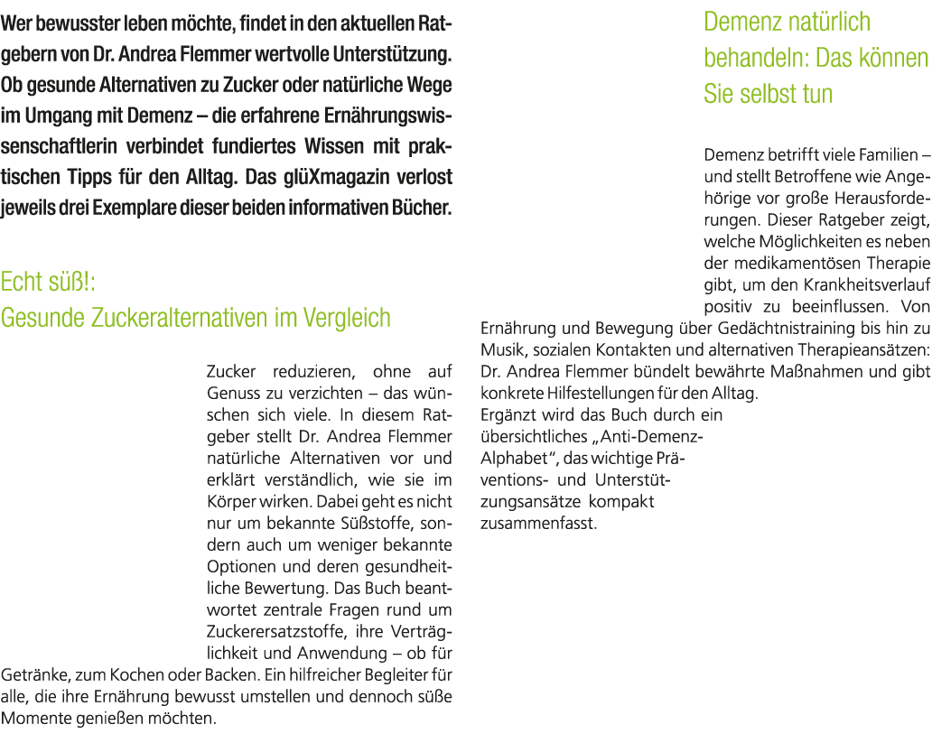 Wer bewusster leben m chte, findet in den aktuellen Ratgebern von Dr. Andrea Flemmer wertvolle Unterst tzung. Ob gesu...