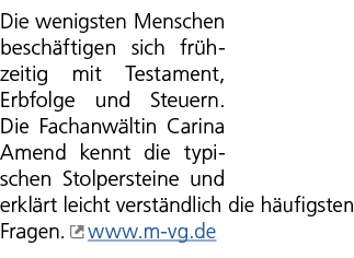 Die wenigsten Menschen besch ftigen sich fr hzeitig mit Testament, Erbfolge und Steuern. Die Fachanw ltin Carina Amen...