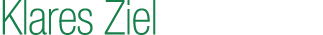 Klares Ziel