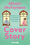 Der Buchcover zeigt zwei Personen, die jeweils an einem Fenster sitzen, eine arbeitet am Laptop und die andere schaut nachdenklich zur Seite, mit dem Titel “Cover Story" von Mhairi McFarlane und dem Text "Sie haben eine Abmachung. K ssen geh rt nicht dazu." Beschreibung von KI generiert