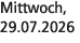 Mittwoch, 29.07.2026