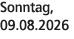 Sonntag, 09.08.2026