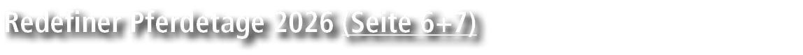 Redefiner Pferdetage 2026 (Seite 6+7)