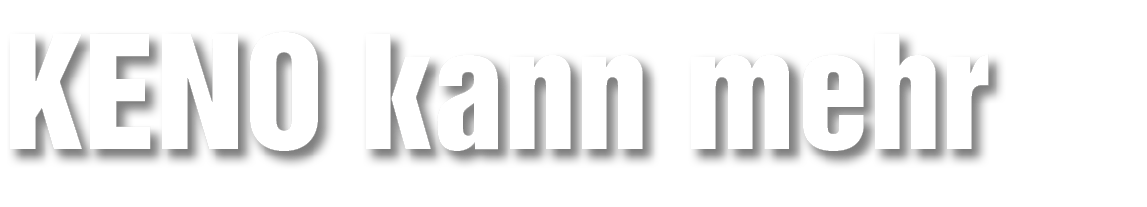 KENO kann mehr