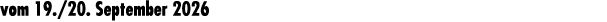vom 19./20. September 2026