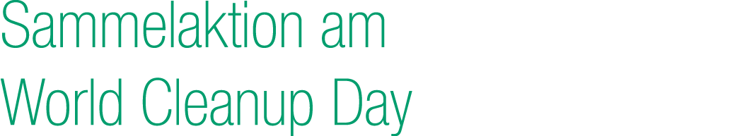 Sammelaktion am World Cleanup Day