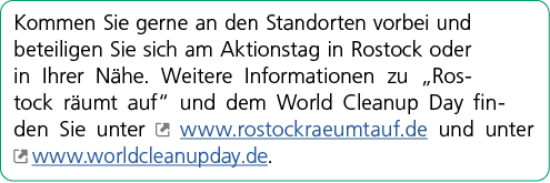 Kommen Sie gerne an den Standorten vorbei und beteiligen Sie sich am Aktionstag in Rostock oder in Ihrer N he. Weiter...